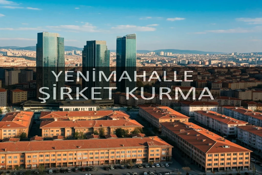 yenimahalle şirket kuruluşu