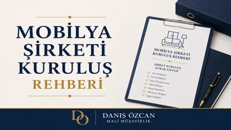 Mobilya Şirketi Kuruluş Rehberi
