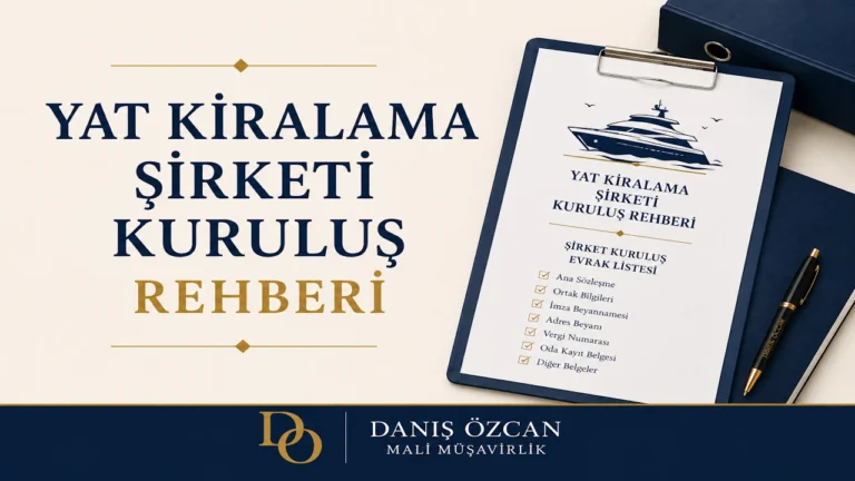 Yat Kiralama Şirketi Kuruluş Rehberi
